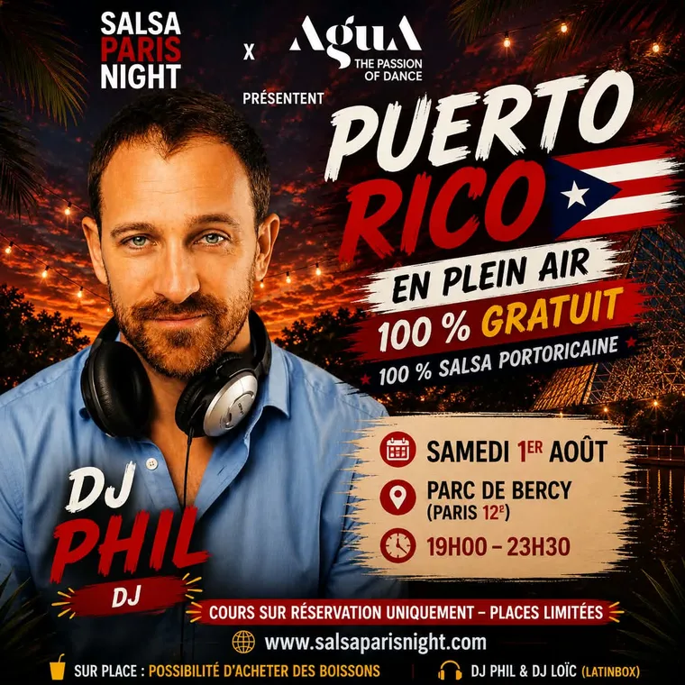 DJ Phil — DJ, soirée Puerto Rico au Parc de Bercy le 1er août 2026