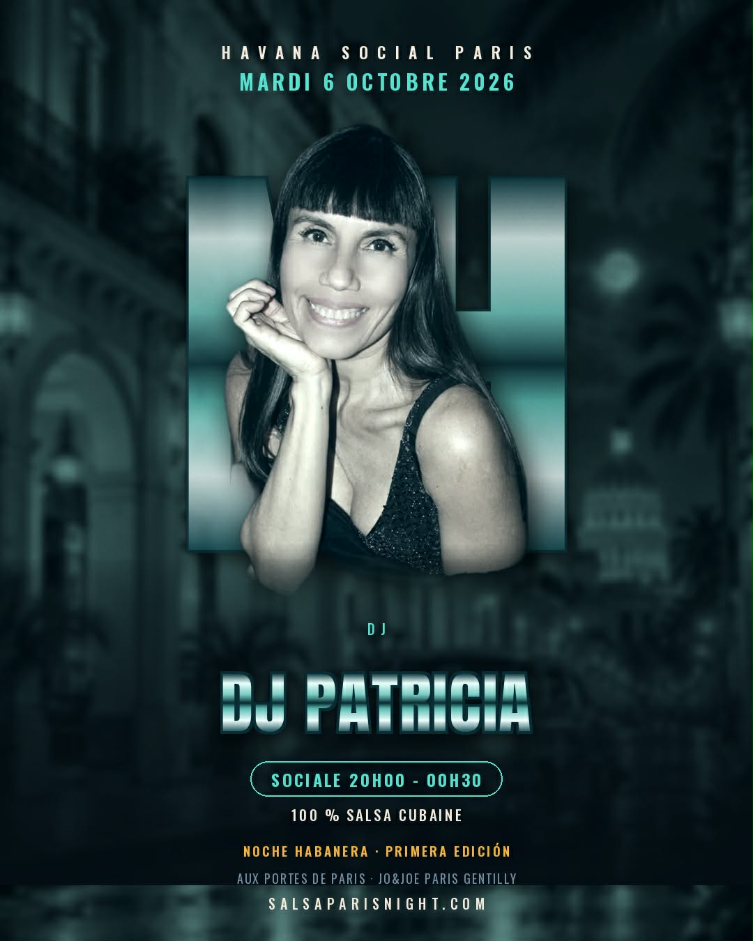 DJ Patricia – Havana Social Paris Noche Habanera